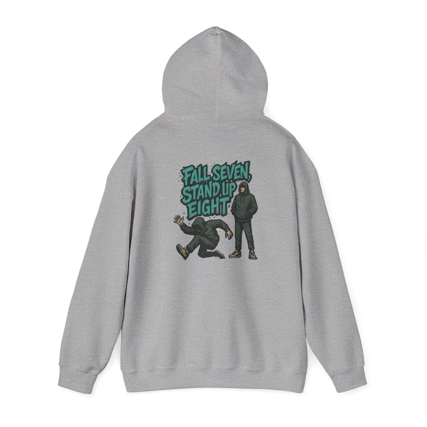 Motivational Quote Hoodie - Fall Seven, Stand Up Eight