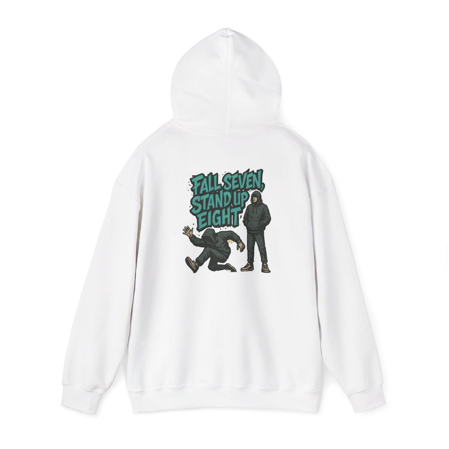 Motivational Quote Hoodie - Fall Seven, Stand Up Eight