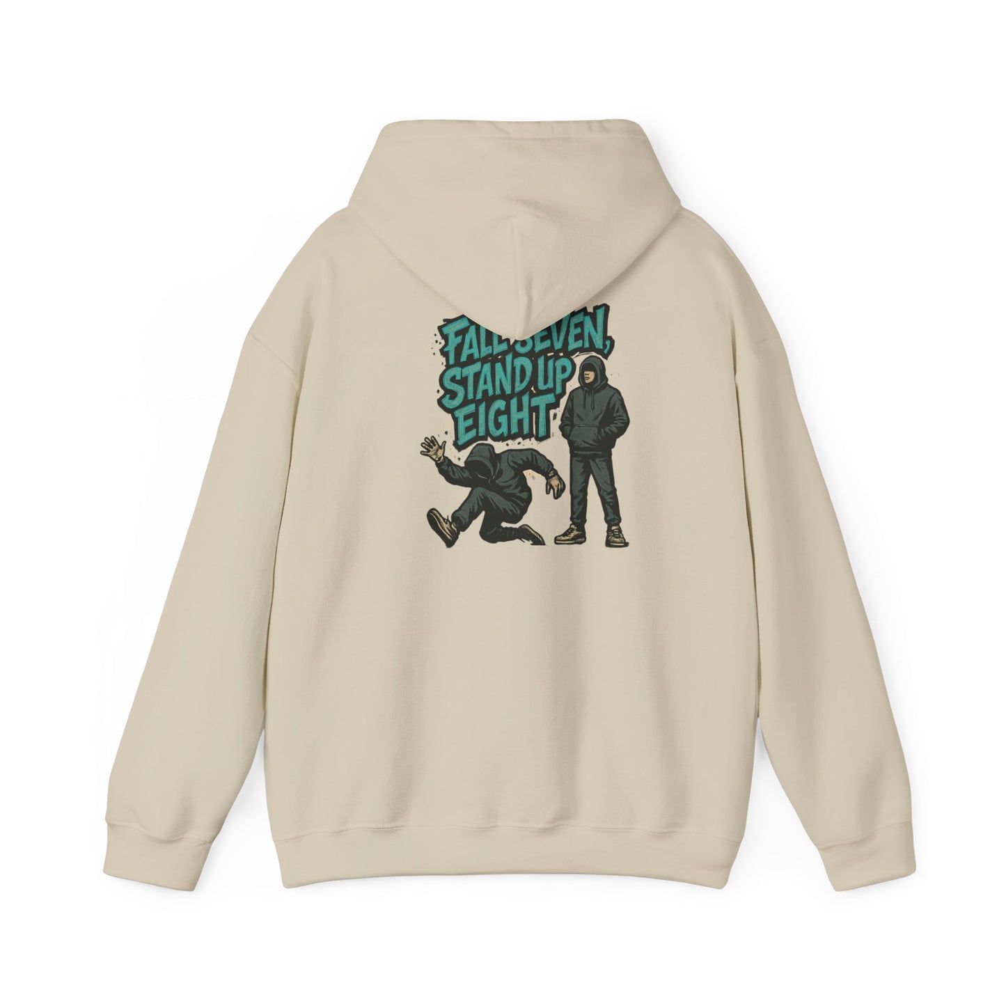 Motivational Quote Hoodie - Fall Seven, Stand Up Eight